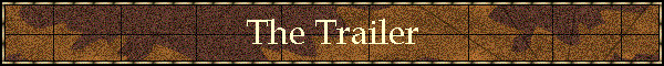 The Trailer
