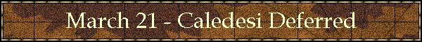 March 21 - Caledesi Deferred
